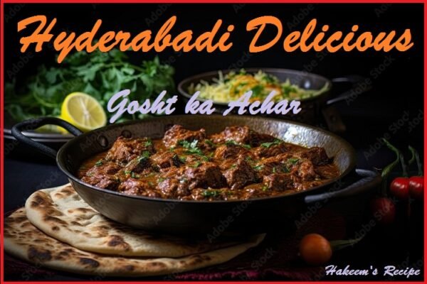 Ultimate Hyderabadi Gosht ka Achar