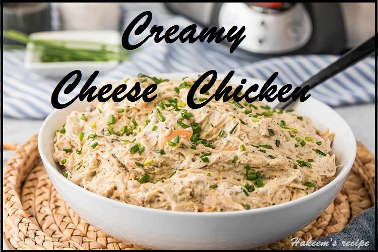 Irresistible Creamy Cheese Chicken