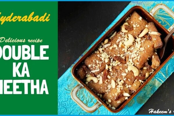 Hyderabadi Double Ka Meetha