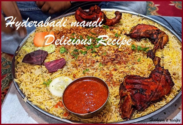 Hyderabadi Chicken and Mutton Mandi