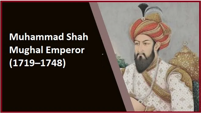 Mughal Empire Muhammad Shah 