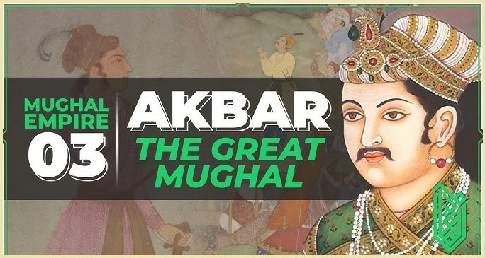 Mughal Empire Akbar 